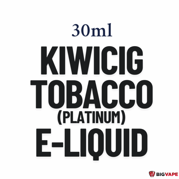 Kiwicig-  Tobacco (platinum) E-Liquid 30ml